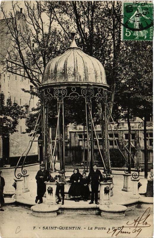 Carte postale ancienne Saint-Quentin Le Puits à Saint-Quentin