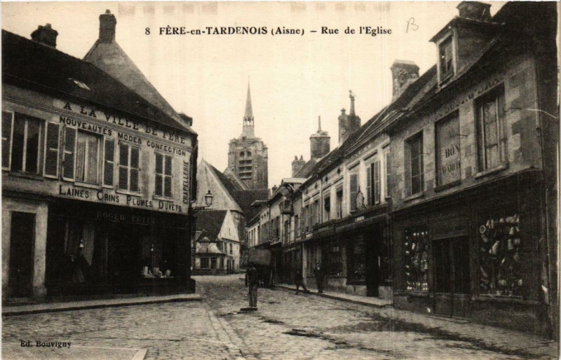Carte postale ancienne Fere-en-Tardenois Rue de l'Eglise à Fère-en-Tardenois