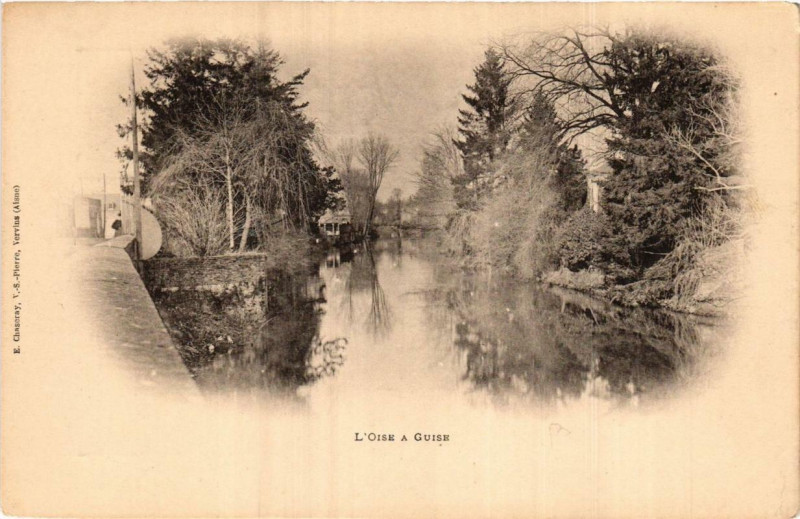 Carte postale ancienne L'Oise a Guise à Guise