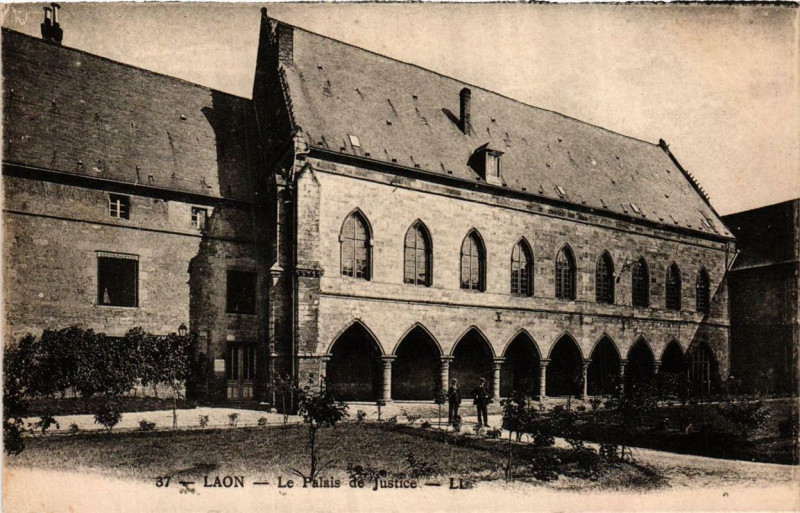 Carte postale ancienne Laon Le Palais de Justice à Laon