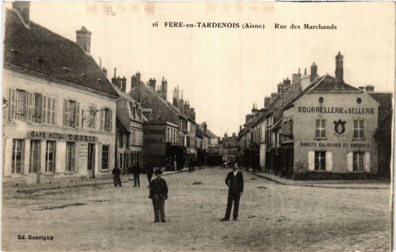 Carte postale ancienne Fere-en-Tardenois Rue des Marchands à Fère-en-Tardenois