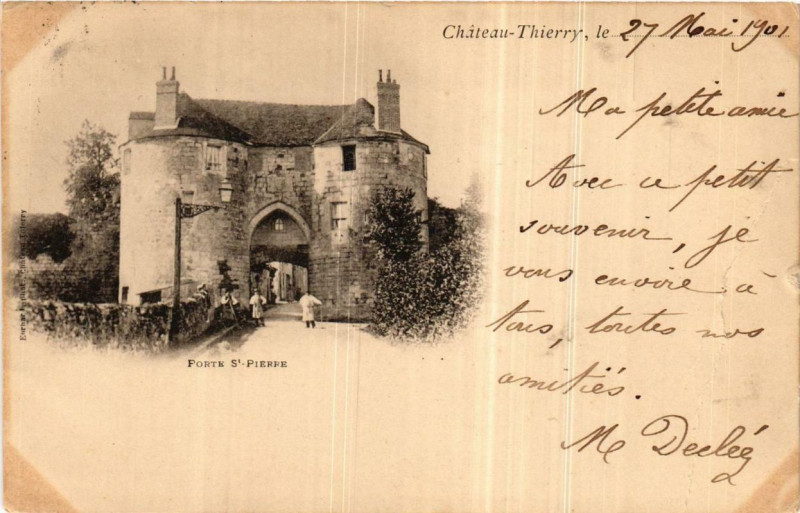 Carte postale ancienne Chateau-Thierry Porte Saint-Pierre à Château-Thierry