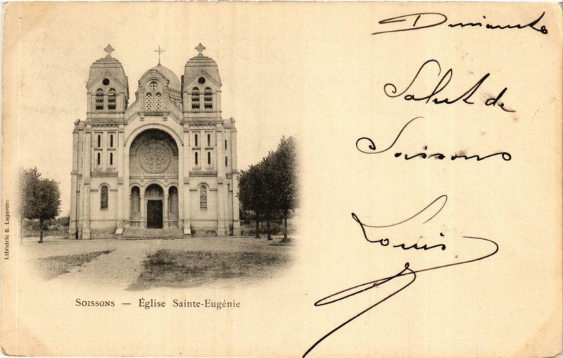 Carte postale ancienne Soissons Eglise Sainte Eugénie à Soissons