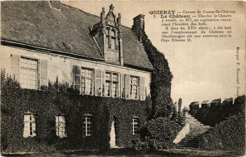 Carte postale ancienne Quierzy Le Chateau à Quierzy