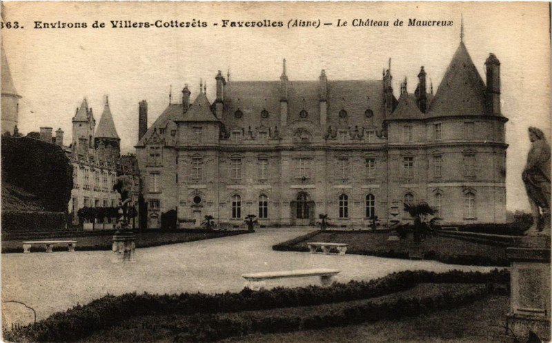Carte postale ancienne Env. De Villers-Cotterets Faverolles Le Chateau de Maucreux à Villers-Cotterêts