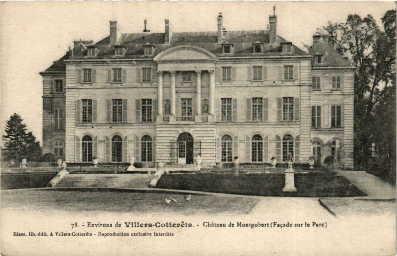 Carte postale ancienne Env. De Villers-Cotterets Chateau de Montgobert à Villers-Cotterêts