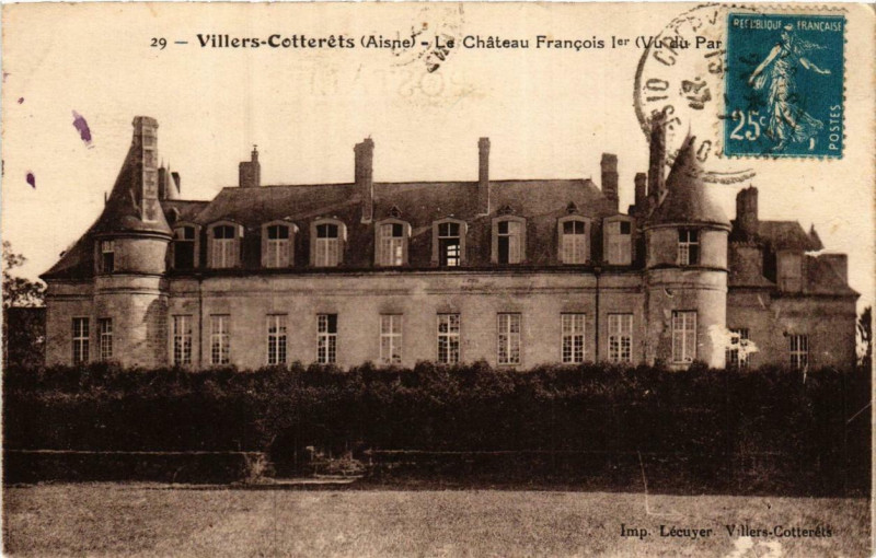 Carte postale ancienne Villers-Cotterets Le Chateau Francois Ier à Villers-Cotterêts