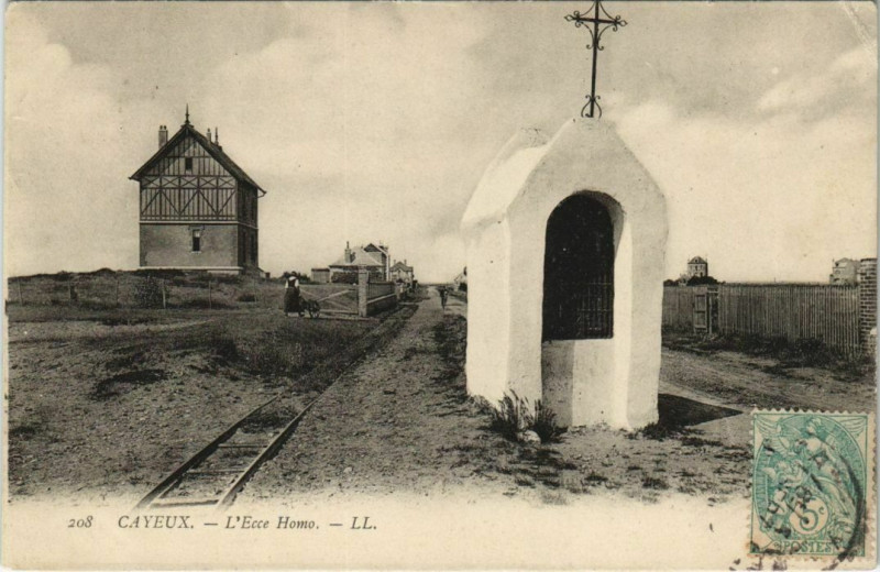 Carte postale ancienne Cayeux-sur-Mer Ecce Homo à Cayeux-sur-Mer