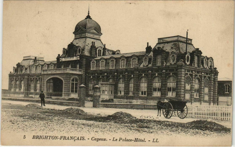 Carte postale ancienne Brigthon Cayeux-sur-Mer Palace Hotel à Cayeux-sur-Mer