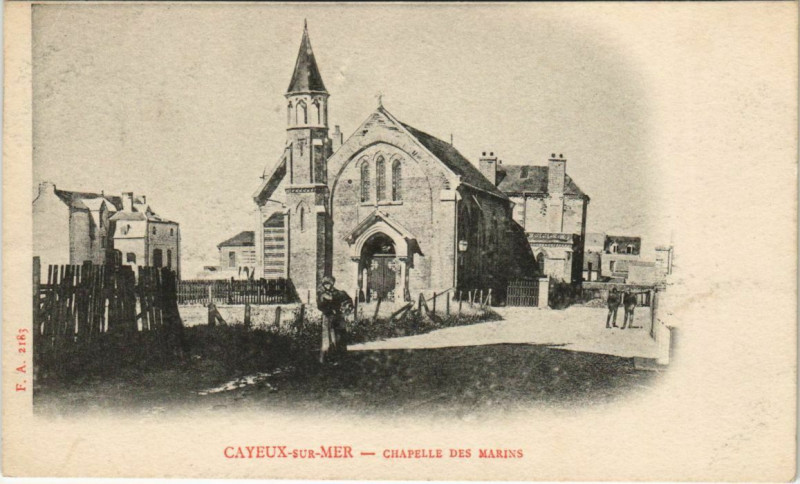Carte postale ancienne Cayeux-sur-Mer Chapelle des Marins à Cayeux-sur-Mer