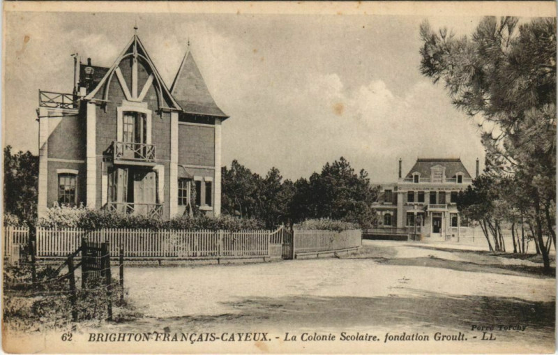 Carte postale ancienne Brigthon Cayeux-sur-Mer Colonie Scolaire Fond Groult à Cayeux-sur-Mer