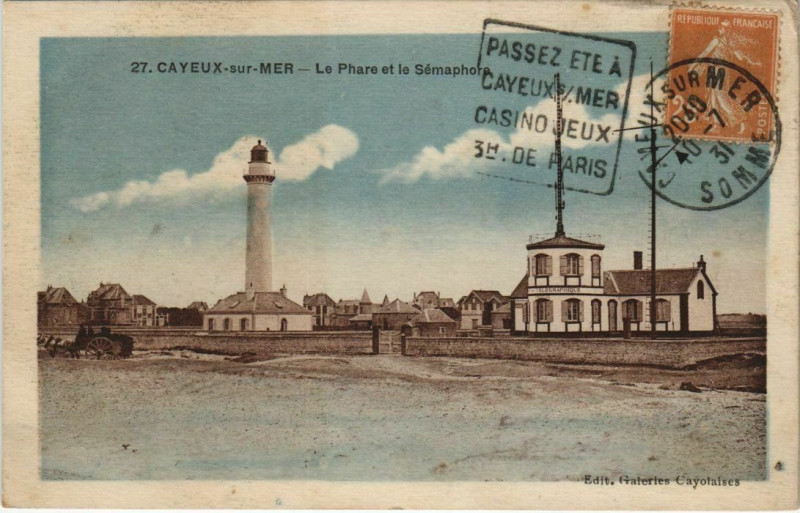 Carte postale ancienne Cayeux-sur-Mer le Phare et le Sémaphore à Cayeux-sur-Mer