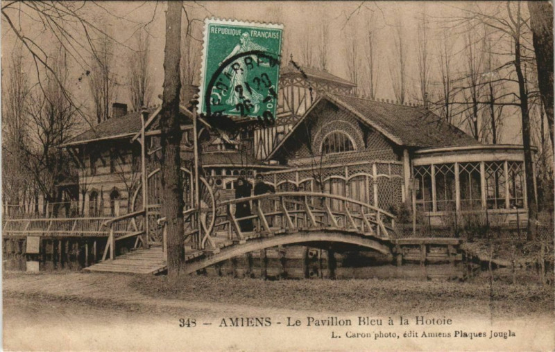 Carte postale ancienne Amiens Pavillon Bleu a la Hotoie à Amiens