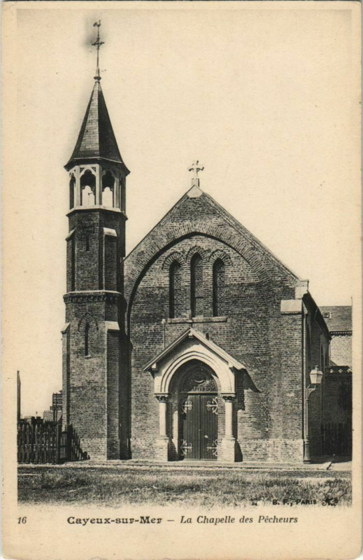 Carte postale ancienne Cayeux-sur-Mer La Chapelle des Pecheurs à Cayeux-sur-Mer