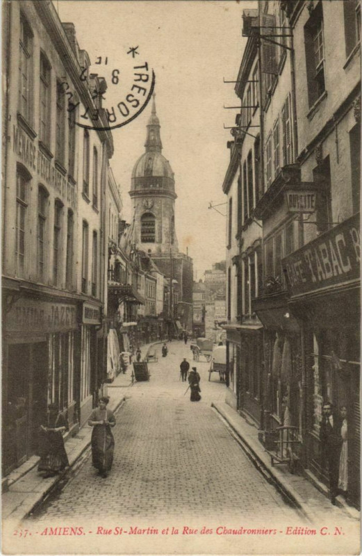 Carte postale ancienne Amiens Rue Saint-Martin Rue des Chaudronnniers à Amiens