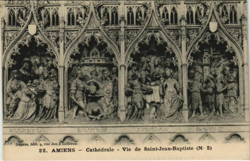Carte postale ancienne La Cathédrale Amiens La Vie de Saint-Jean-Baptiste à Amiens