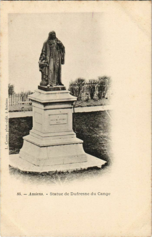 Carte postale ancienne Amiens State de Dufresne du Cange à Amiens