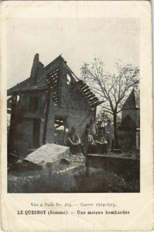 Carte postale ancienne Guerre Le Quesnoy Une maison bombardée à Y