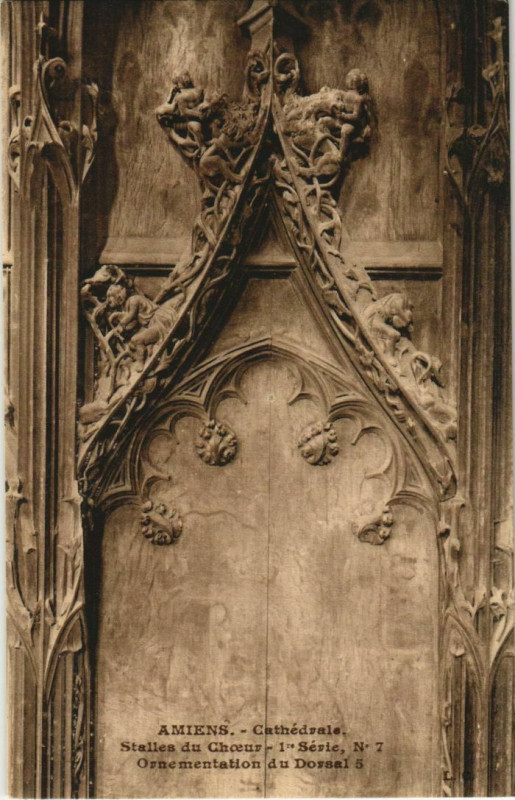 Carte postale ancienne La Cathédrale Amiens Stalles du Choeur Dorsal à Amiens