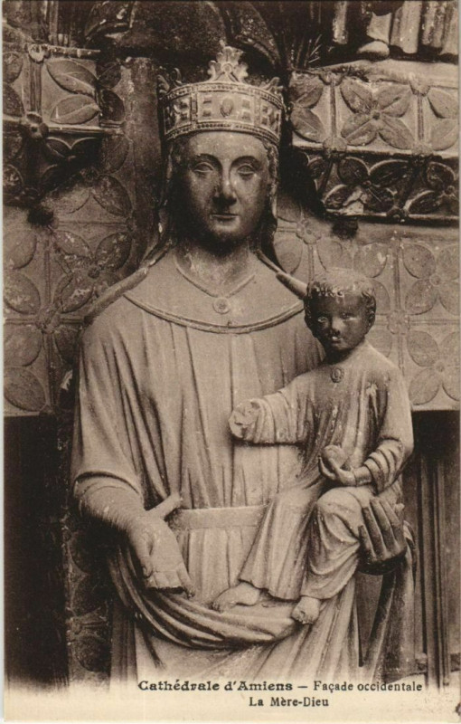 Carte postale ancienne La Cathédrale Amiens Facade Mere Dieu à Amiens