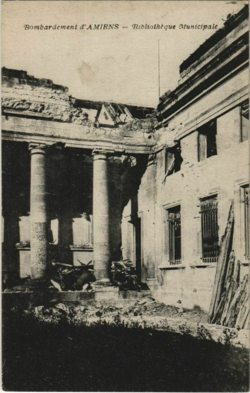 Carte postale ancienne Bombardement Amiens Bibliotheque Municipal à Amiens