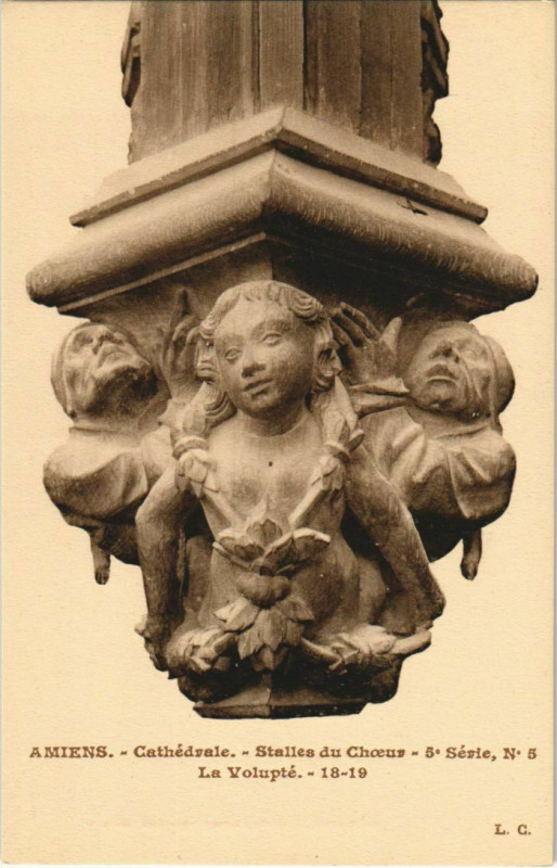 Carte postale ancienne La Cathédrale Amiens Stalles du Choeur La Volupté à Amiens