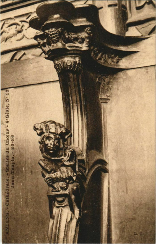 Carte postale ancienne La Cathédrale Amiens Stalles du Choeur Jean Trupin à Amiens