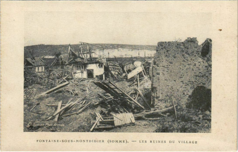 Carte postale ancienne Guerre Military Fontaine-sous-Montdidier Les Ruines du village à Fontaine-sous-Montdidier