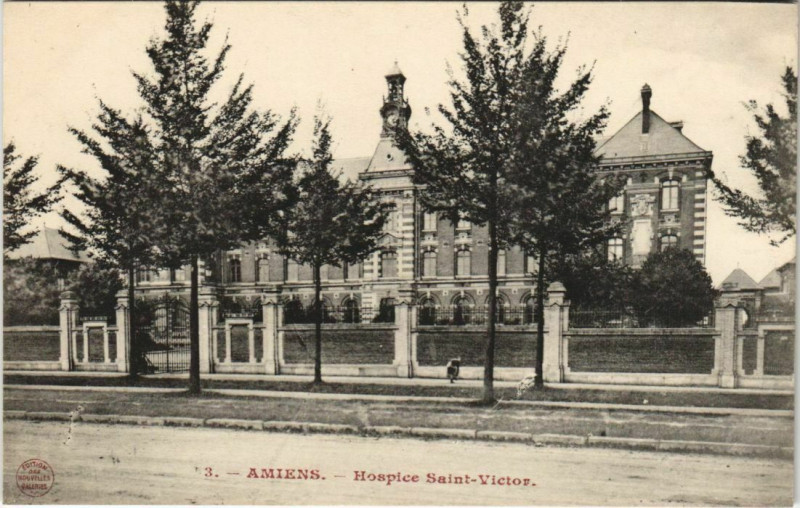 Carte postale ancienne Amiens Hospice Saint-Victor à Amiens