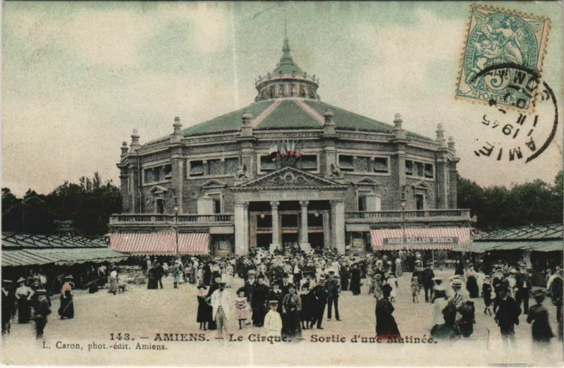 Carte postale ancienne Amiens Le Cirque à Amiens