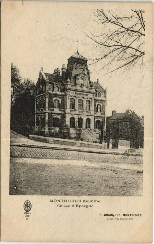 Carte postale ancienne Montdidier Caisse d'Epargne à Montdidier