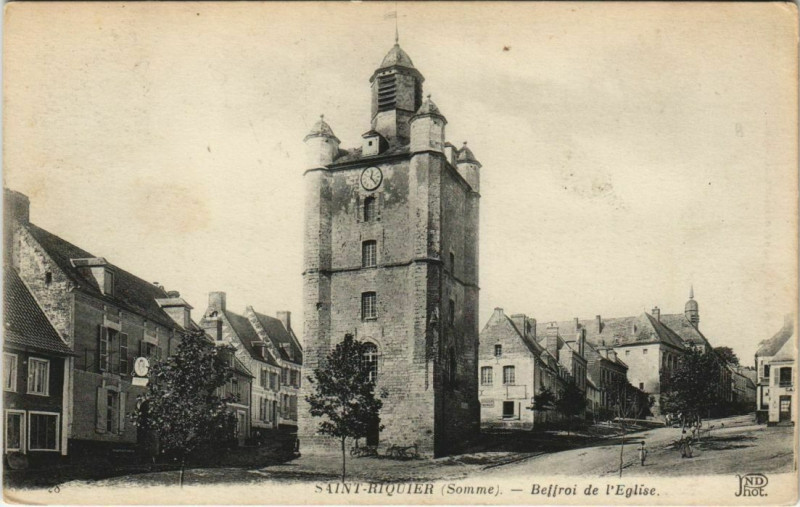 Carte postale ancienne Saint-Riquier - Beffroi de l'Eglisr à Saint-Riquier
