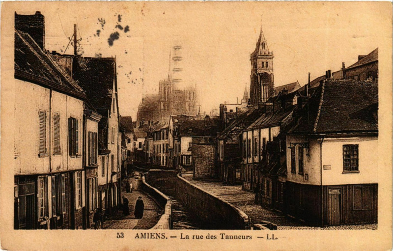 Carte postale ancienne Picardie Somme Amiens La rue des Tanneurs à Amiens