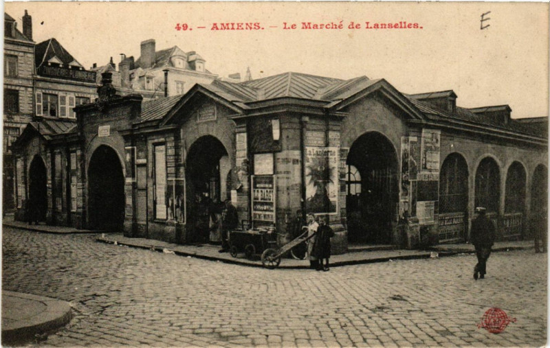 Carte postale ancienne Amiens - Le Marché de Lanseiles à Amiens