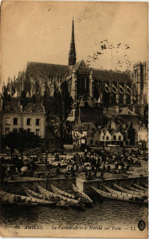 Carte postale ancienne Amiens - La Cathédrale et le Marché sur l'eau à Amiens