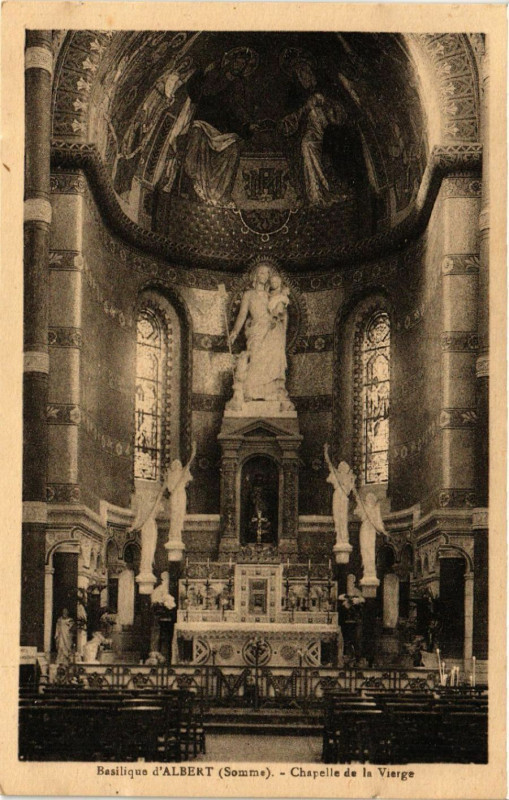Carte postale ancienne Basilique d'Albert - Chapelle de la Vierge à Albert