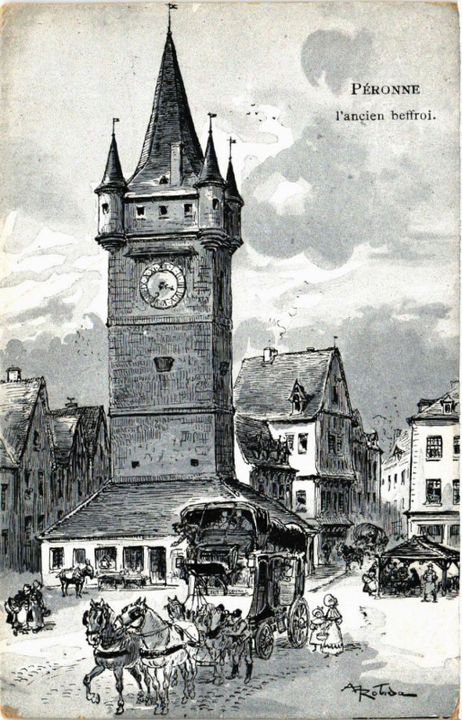 Carte postale ancienne Peronne - L'ancien beffroi à Péronne