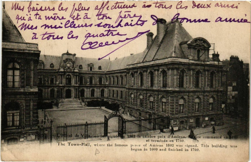 Carte postale ancienne Amiens - L'Hotel de Ville au fut signée du 1892 la celebre paix à Amiens