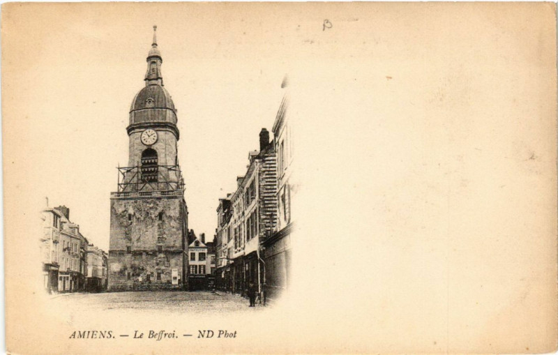 Carte postale ancienne Amiens - Le Beffroi à Amiens