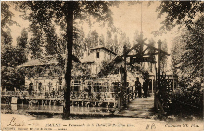 Carte postale ancienne Amiens - Promenade de la Hotoie le Pavillon Bleu à Amiens