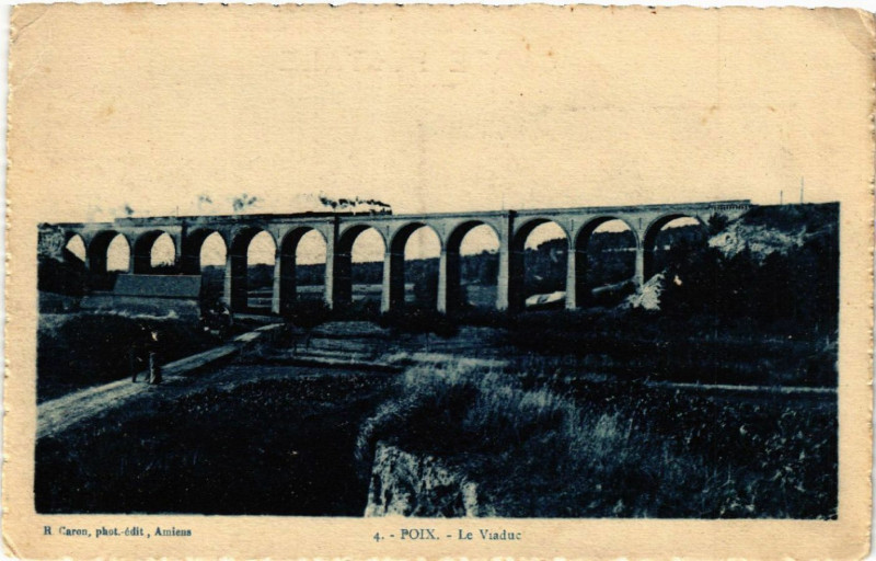 Carte postale ancienne Poix - Le Viaduc