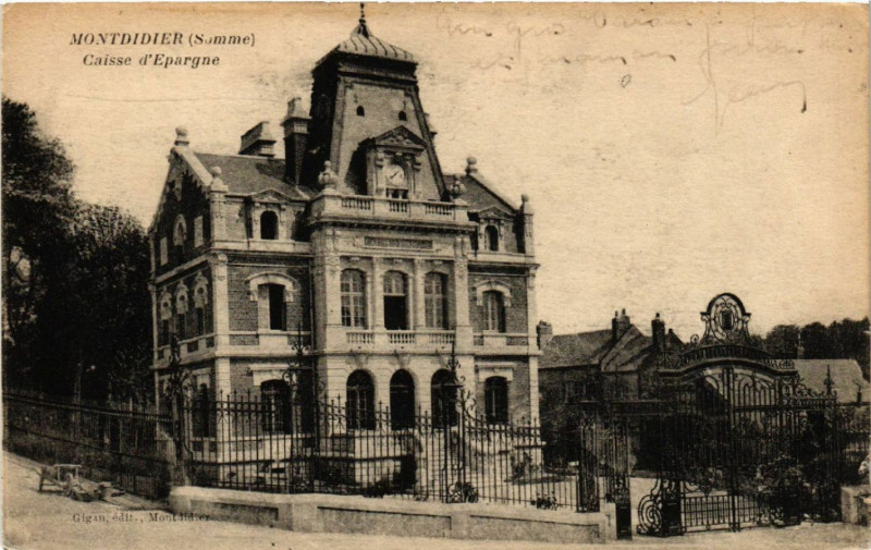 Carte postale ancienne Montdidier - Caisse d'Epargne à Montdidier