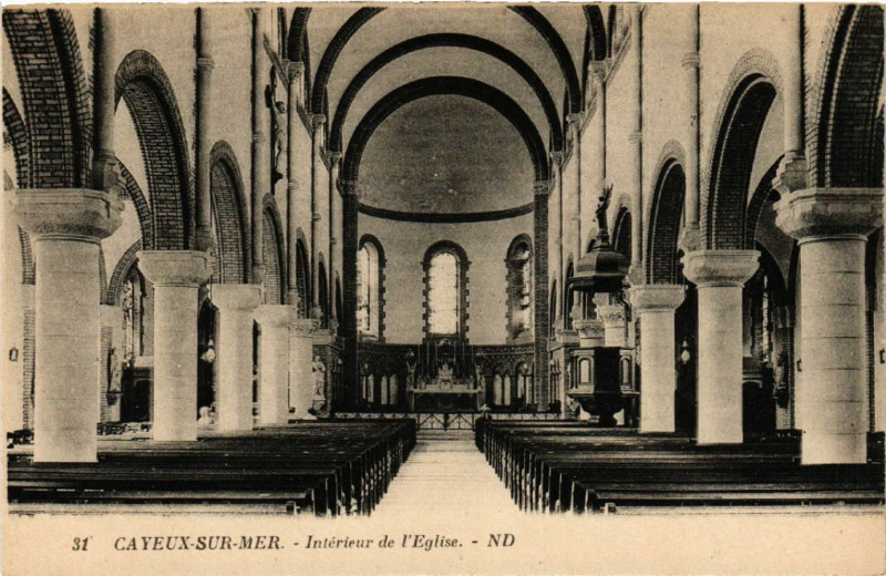 Carte postale ancienne Cayeux-sur-Mer - Int. de l'Eglise à Cayeux-sur-Mer