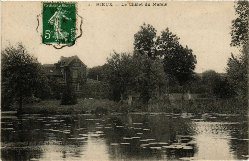 Carte postale ancienne Roeux - Le Chalet du Marais