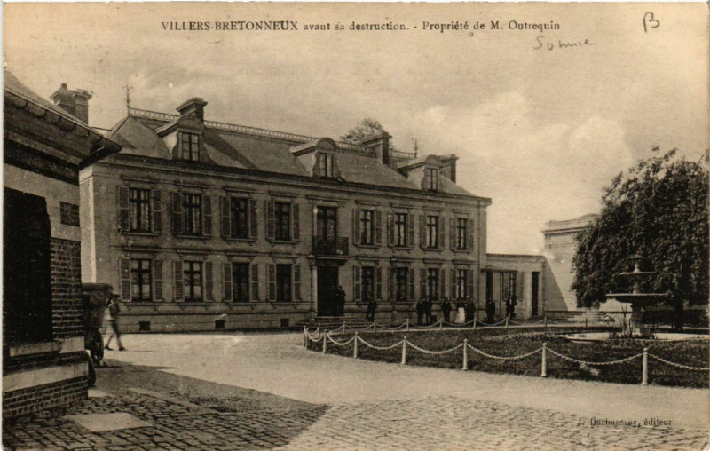 Carte postale ancienne Villers Bretonneux avant sa destruction - Propriete de M.Outrequin à Villers-Bretonneux