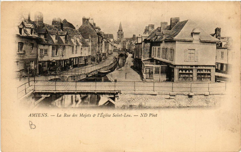 Carte postale ancienne Amiens - La Rue des Majots & l'Eglise Saint-Leu à Amiens