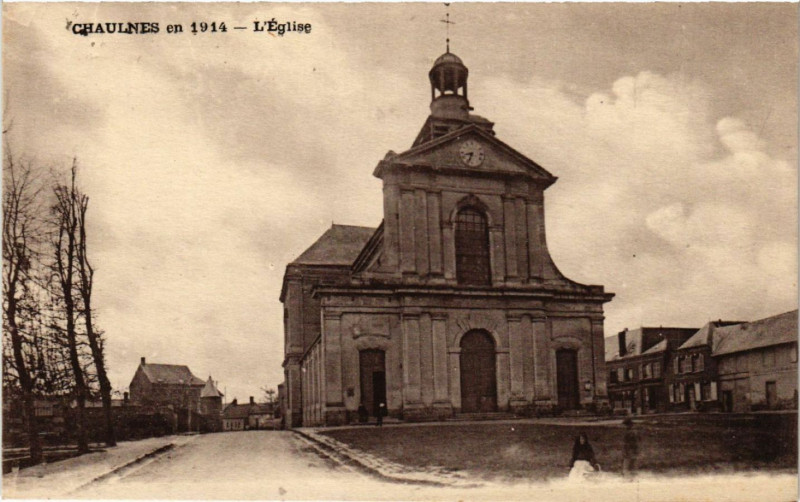 Carte postale ancienne Chaulnes en 1914 - L'Eglise à Chaulnes