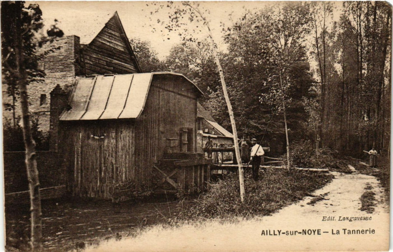 Carte postale ancienne Ailly-sur-Noye - La Tannerie à Ailly-sur-Noye