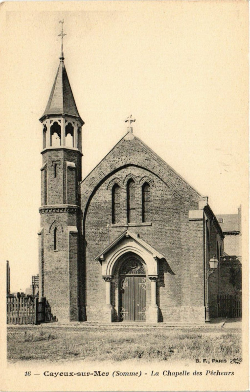 Carte postale ancienne Cayeux-sur-Mer - La Chapelle des Pecheurs à Cayeux-sur-Mer