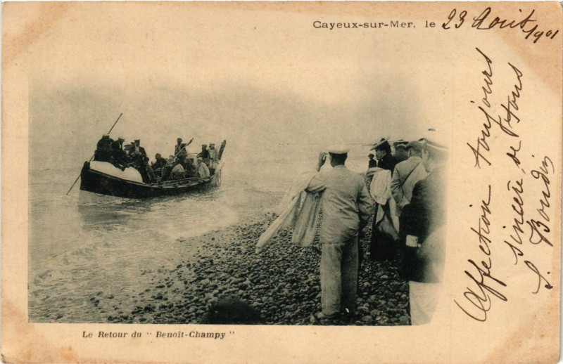 Carte postale ancienne Cayeux-sur-Mer - Le 23 Aout 1901 Le Retour du Benoit-Champy à Cayeux-sur-Mer